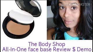 The Body shop  AllInOne face base review and demo  Tan skin [upl. by Procter743]