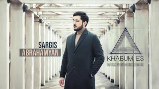 Sargis Abrahamyan  Khabum es New 2019 SargisAbrahamyan Khabumes [upl. by Georgianna]