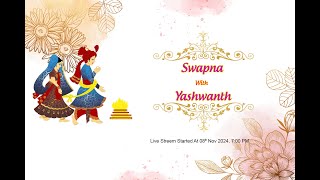 Swapna With Yashwanth  Wedding  •• Live 08th November 2024 [upl. by Bradeord]