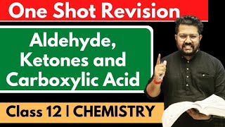 Chapter 12 Aldehyde Ketones and Carboxylic Acid in One Shot  Class 12 Chemistry  CBSE JEE NEET [upl. by Aicirpac296]