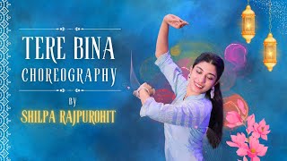 Tere bina Choreography  Shilpa Rajpurohit  Malang Dance Studio  Ashwariya Rai  Semiclassical [upl. by Navanod840]