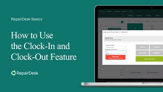 How to Use the Clock In and Clock Out Feature in RepairDesk [upl. by Geri313]