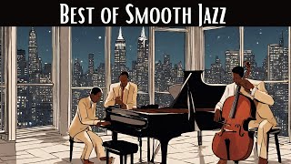 Best of Smooth Jazz Smooth Jazz Best Jazz Songs [upl. by Anid]