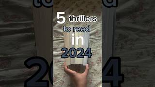 5 Thriller Books To Read in 2024📚 booktube bookrecommendations thrillerbooks booklover books [upl. by Leah203]