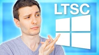 What is Windows 10 LTSC [upl. by Wallack]