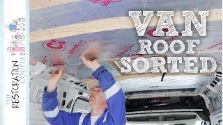 INSULATING the ROOF  TRC Van Conversion 90 [upl. by Ariana]