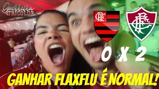 TUDO NORMAL NO RJ REACT VLOG FLAMENGO 0 X 2 FLUMINENSE  GANHAMOS DO TIME DA GÁVEA [upl. by Safier]