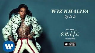 Wiz Khalifa  Up In It Official Audio [upl. by Aynekat]