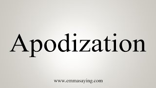 How To Say Apodization [upl. by Shana]