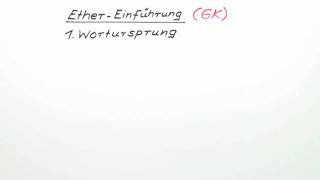 Ether  Einführung GK  Chemie  Organische Chemie [upl. by Countess]