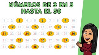 ➡️Números de 3 en 3 hasta el 50  Counting by 3 up to 50 [upl. by Remsen]