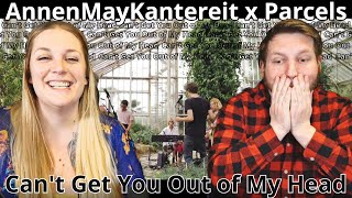 AnnenMayKantereit x Parcels Cant Get You Out of My Head Cover  First Time Reaction [upl. by Kera]