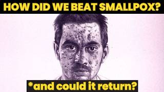 How SMALLPOX was eradicated  history of smallpox  history of vaccines  the symptoms of smallpox [upl. by Bethel]