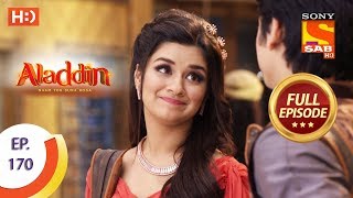 Aladdin  Ep 170  Full Episode  10th April 2019 [upl. by Gui]