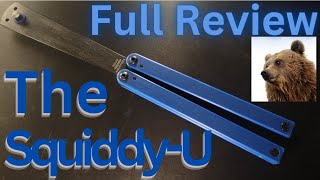 Squiddy U  Unboxing and Full Review balisong butterflyknife [upl. by Adnolor]