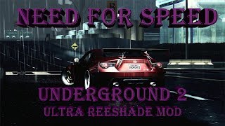 Need For Speed underground 2 Remaster Graphics Mod 2018 [upl. by Ahsok]