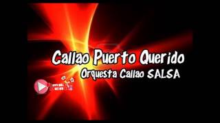 Callao Puerto Querido  K´llao Salsa [upl. by Tabb]