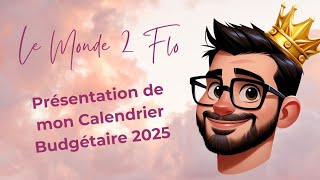 Présentation de mon Calendrier Budgétaire 2025 🗓 [upl. by Folsom]