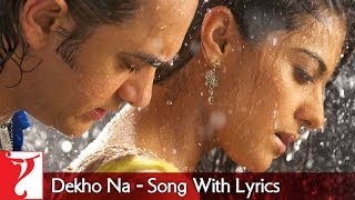 Lyrical  Dekho Na Song with Lyrics  Fanaa  Aamir Khan  Kajol  JatinLalit  Prasoon Joshi [upl. by Nuyh]