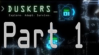 Technical Difficulty  Lets Play Duskers  Part 1 [upl. by Weinstein]