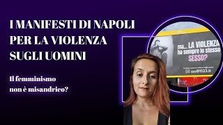 I manifesti di Napoli per la violenza sugli uomini [upl. by Enidlareg]