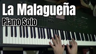 La Malagueña Malagueña Salerosa  Piano Solo Cover [upl. by Aniratak]