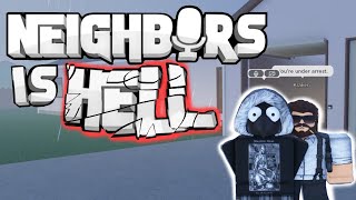 ROBLOX NEIGHBORS IS HELL [upl. by Garrick370]