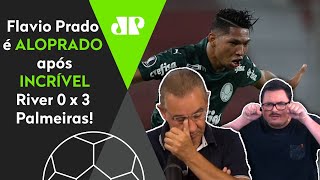 quotCHUPAquot Flavio Prado é ALOPRADO após River Plate 0 x 3 Palmeiras [upl. by Lrub]