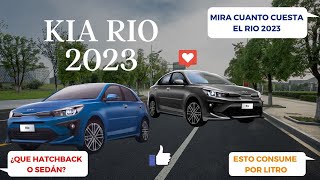 Kia RIO 2023 HB y Sedan 🔥😎👍 Precio [upl. by Leima]