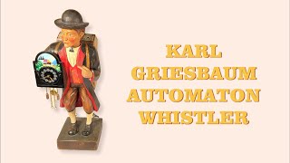 Vintage Karl Griesbaum Automaton Whistler with Clock [upl. by Julia311]