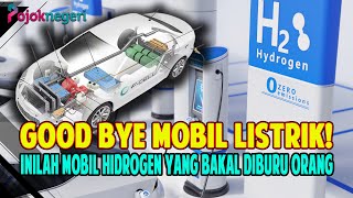 Mobil Hidrogen Irit dan Lebih Murah Mobil Listrik Kalah Telak [upl. by Haimes986]