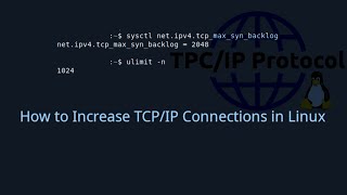 How to Increase Network TCPIP Connections in Linux [upl. by Lemar]