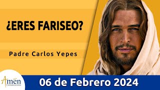 Evangelio De Hoy Martes 6 Febrero 2024 l Padre Carlos Yepes l Biblia l Marcos 7113 l Católica [upl. by Yebba]