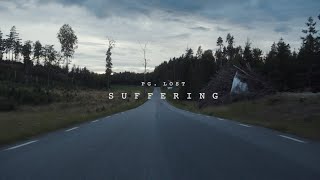 pglost  Suffering Official Video [upl. by Ardekal]