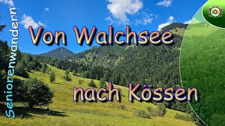 Wanderung von Walchsee nach Kössen [upl. by Shulem576]