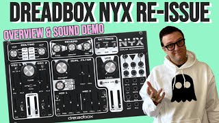 Dreadbox NYX Reissue  Overview and Sound Demo [upl. by Ilatfan]