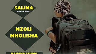 Nzoli Mholisha Salima Official Audio [upl. by Mani518]