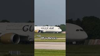 7879 Dreamliner takeoff to Bahrain 12524 [upl. by Iuq]