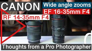 Canon RF 1435mm F4 v EF 1635mm F4 Best Wide Angle L Zoom Lenses in 2023 After many assignments [upl. by Bergmann]