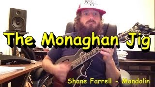 The Monaghan Jig  Mandolin [upl. by Dambro]