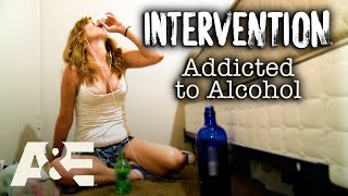 Intervention Addicted to Alcohol  Most Viewed Moments  AampE [upl. by Kurys]