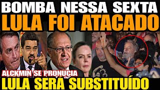 Bomba LULA ACABA DE SER ATACADO PETISTA SERÁ SUBSTITUÍDO ALCKMIN SE PRONUCIA SOBRE A COP30 [upl. by Eaves]