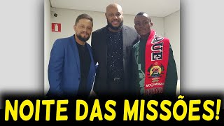 1°NOITE DAS MISSÕES  AO VIVO [upl. by Alica]