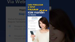 cara mengajukan pinjaman KSM Mandiri via website shorts ksmmandiri pinjamanbank kta [upl. by Elspet339]