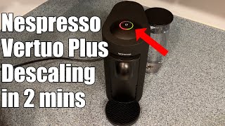 Nespresso Vertuo Plus Descaling How To [upl. by Fran]