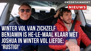 Winter Vol Liefde Benjamin is helemaal klaar met Joshua Rustig aan [upl. by Timrek]