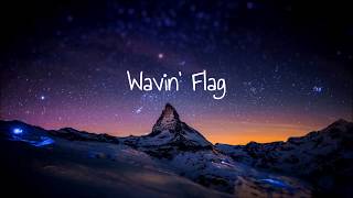 Wavin Flag  Knaan Feat William David Guetta Lyrics [upl. by Goines351]