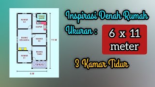 Denah Rumah Ukuran 6x11 Meter 3 Kamar Tidur [upl. by Dagnah]