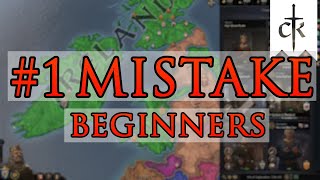 1 Mistake Beginners Make in Crusader Kings 3 [upl. by Anelad]