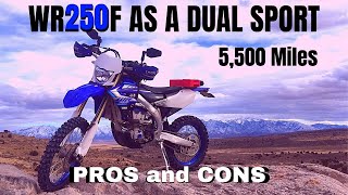 Using A YAMAHA WR250F As A Dual Sport Motorcycle  PROS and CONS [upl. by Assiron]